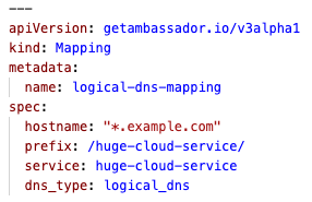 Mappings support configuring strict or logical DNS